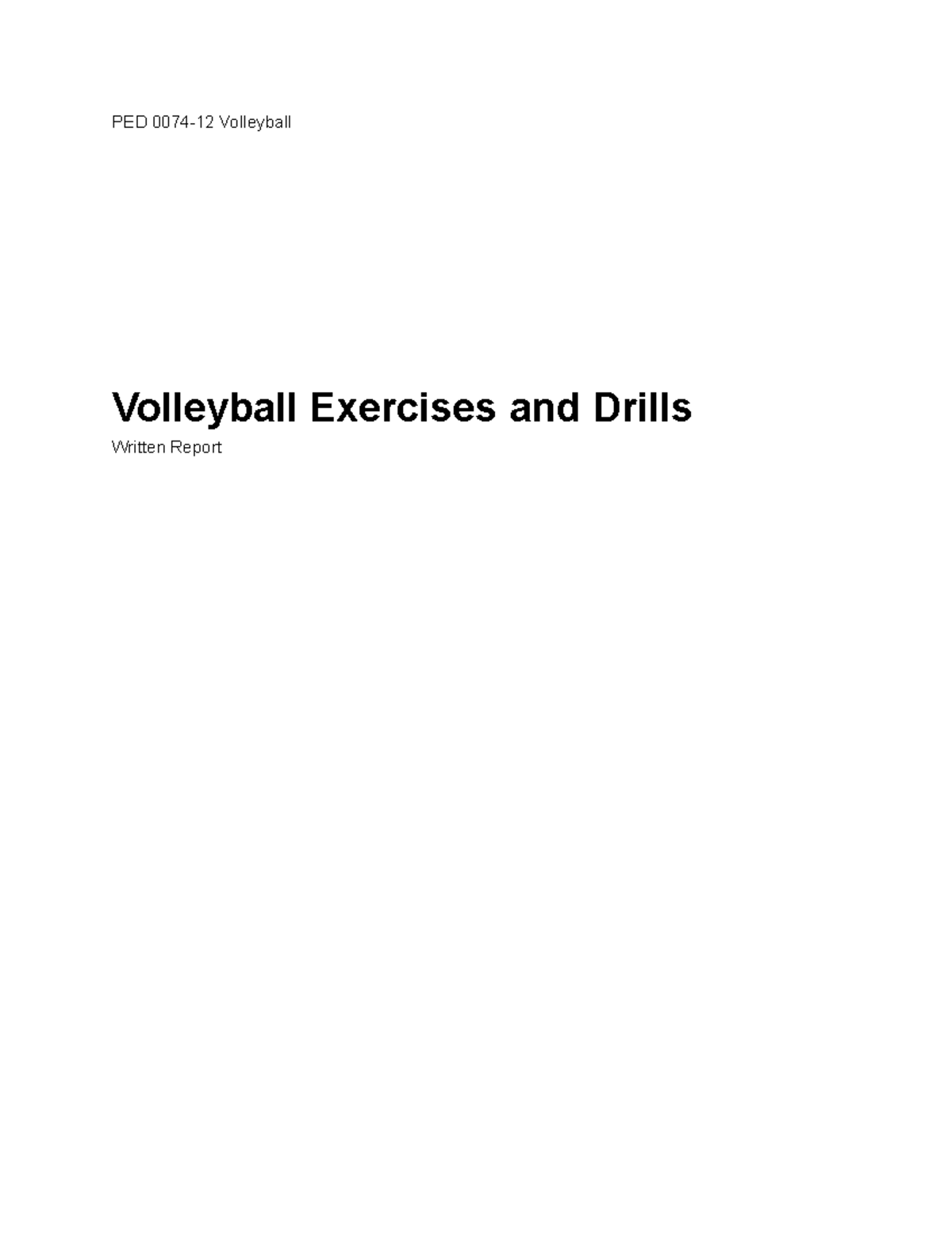 Written Report - Volleyball Exercises And Drills - Ped 0074-12 