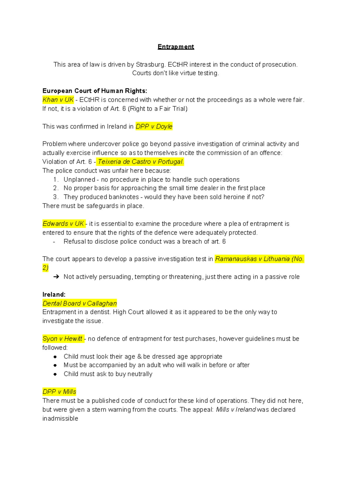 Topic 5 - Entrapment - Entrapment This area of law is driven by ...