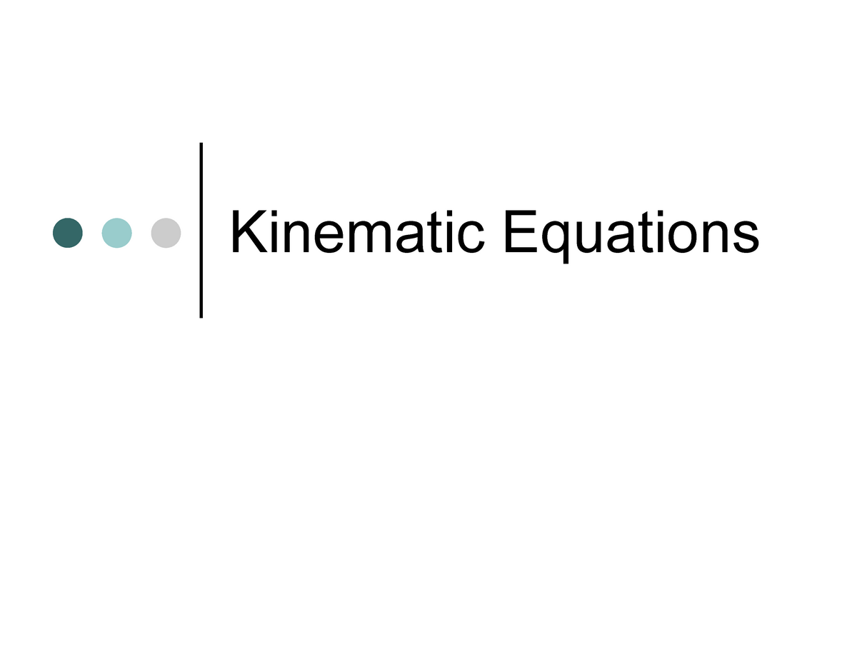 kinematic-equations-examples-and-guide-set-of-equations-that-can-be