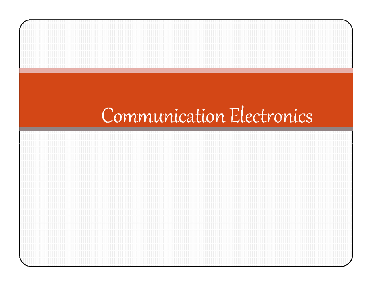 Introduction to communication Electronics Communication Electronics