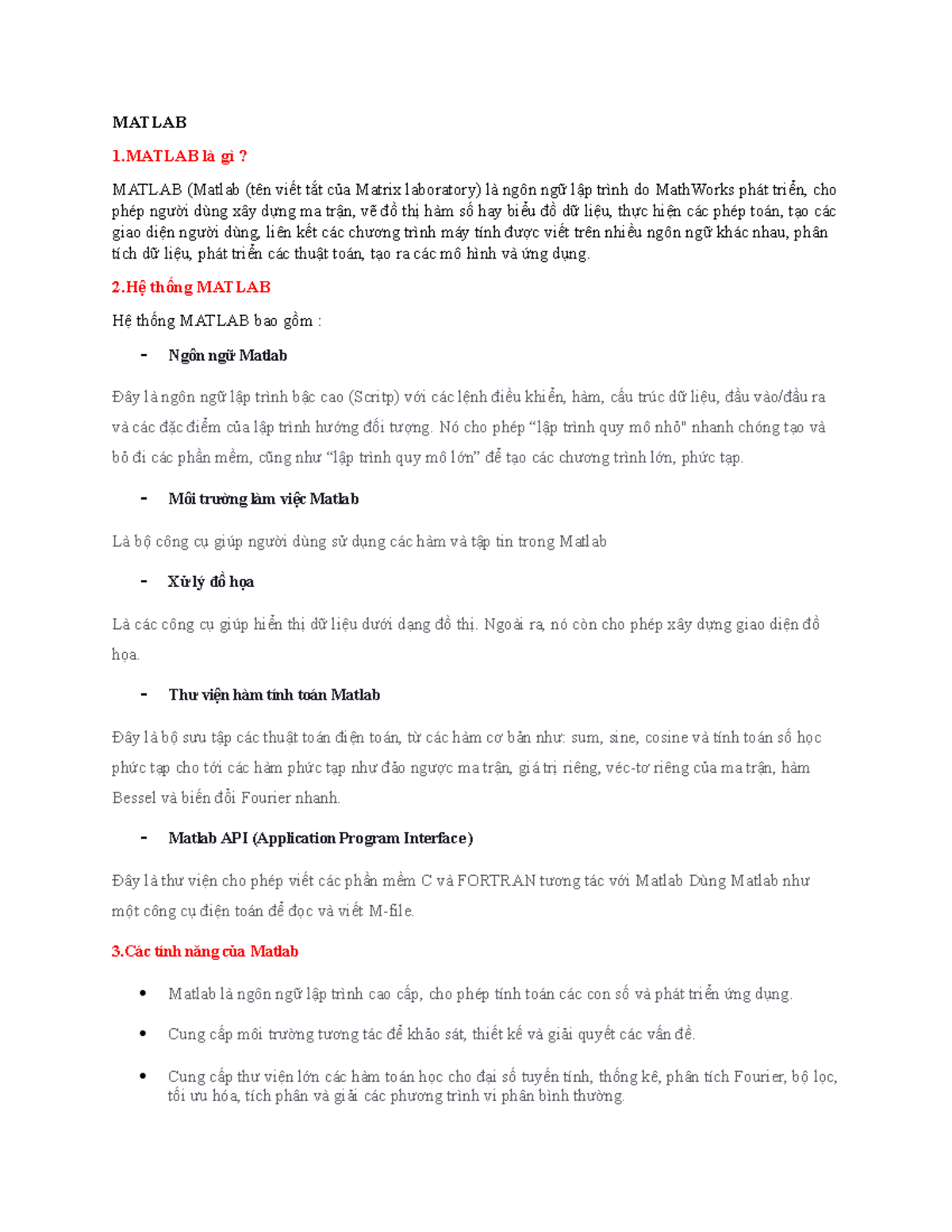 Matlab - 2ệ thống MATLAB Hệ thống MATLAB bao gồm : Ngôn ngữ Matlab Đây ...