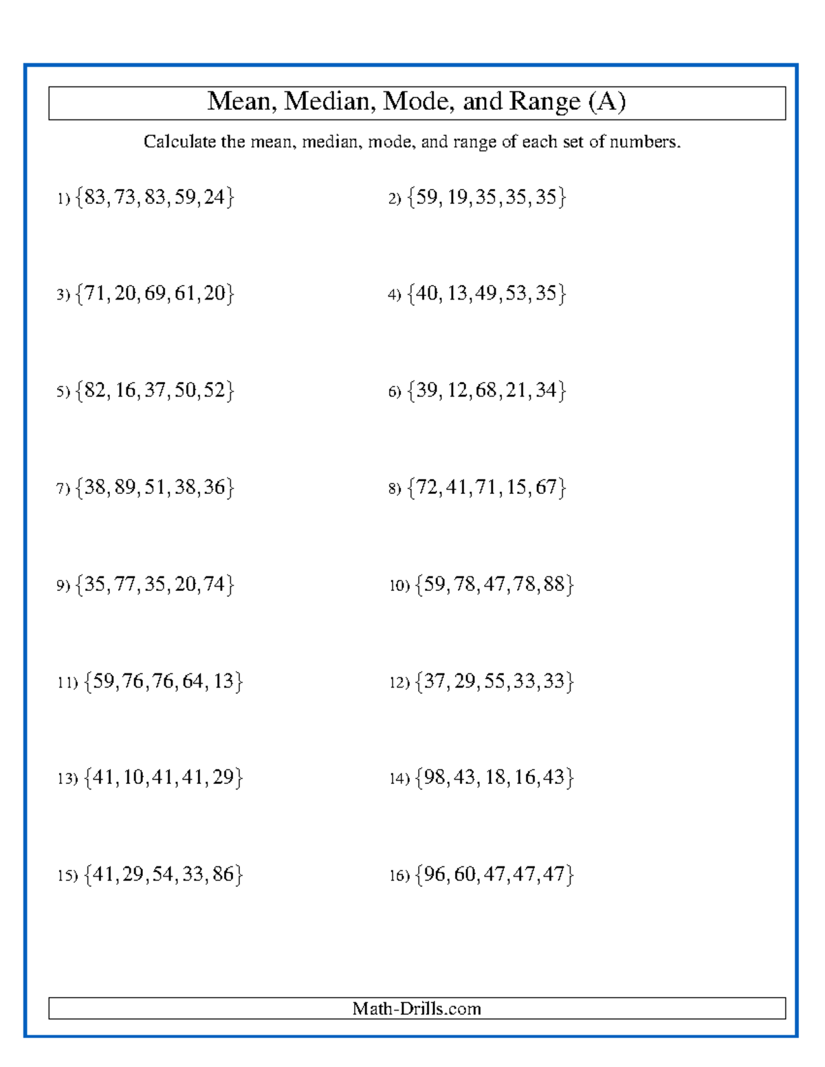 Central Tendency - Mean, Median, Mode, and Range (A) Calculate the mean ...