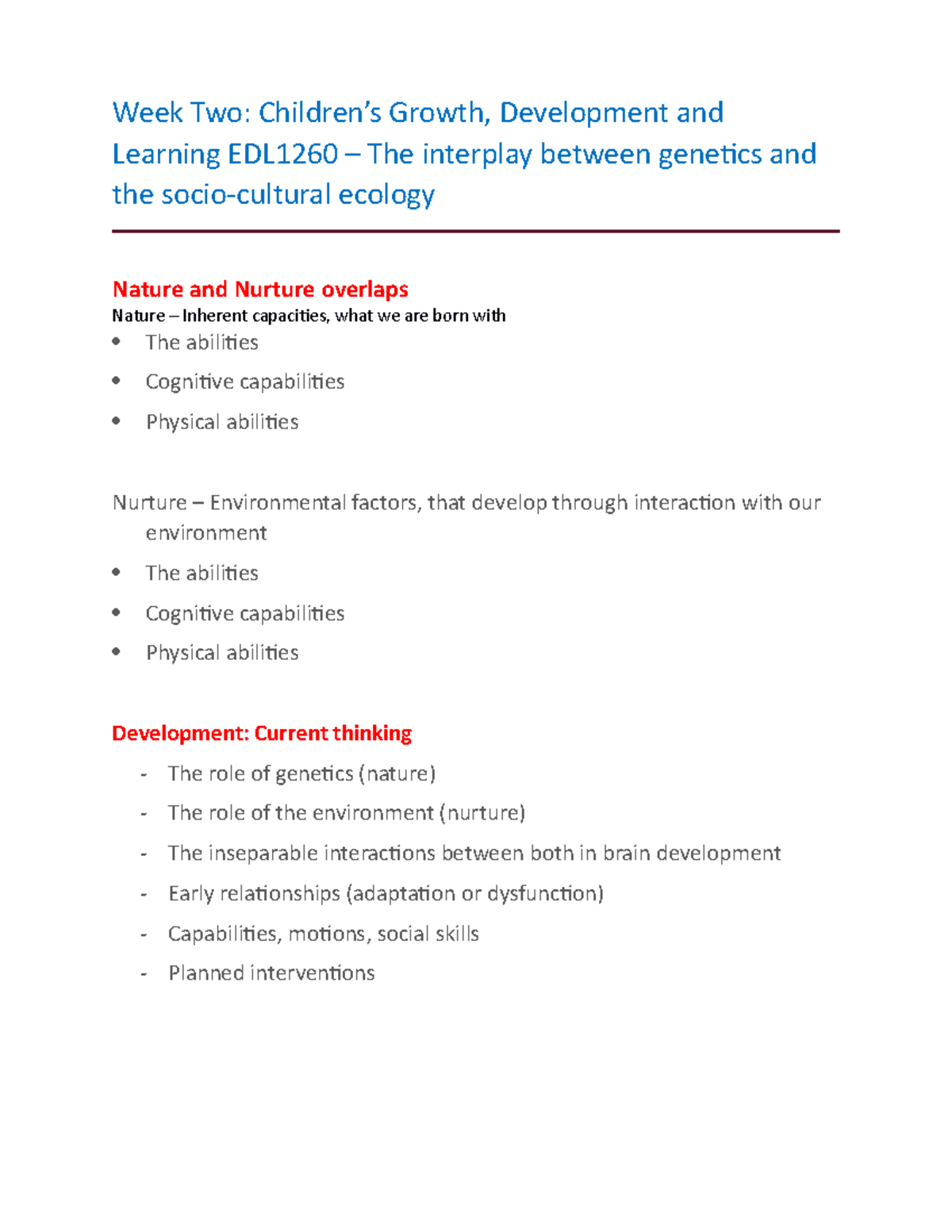 Week 2 CG&D Lec Notes - Week Two: Children’s Growth, Development and ...