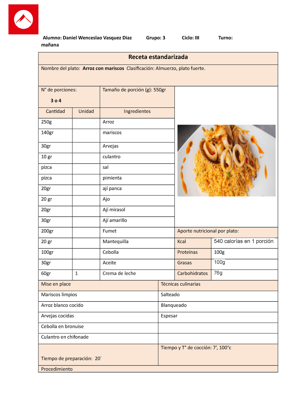 Receta estandar Arroz con mariscos - Alumno: Daniel Wenceslao Vasquez Diaz  Grupo: 3 Ciclo: III - Studocu