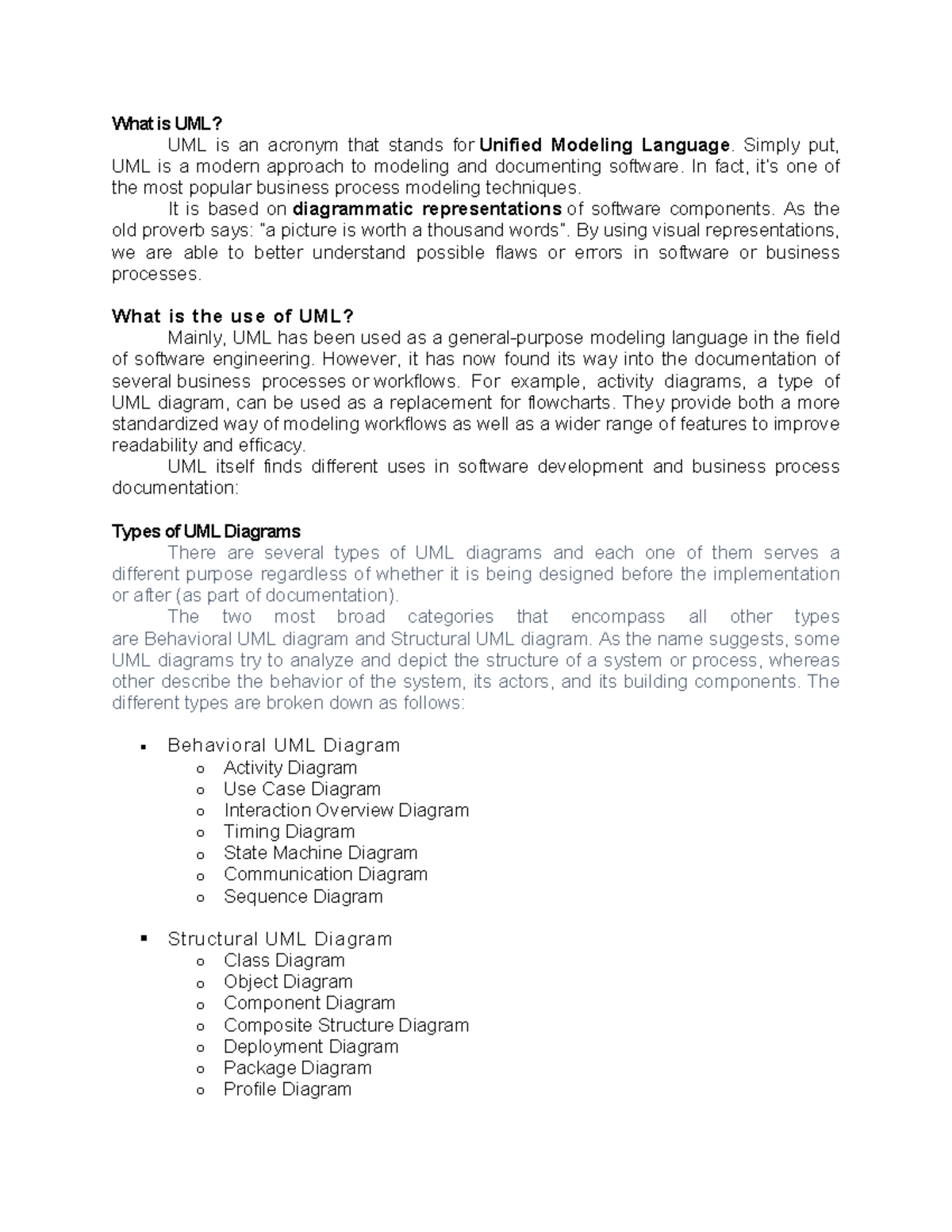 Unified Modeling Language - Simply put, UML is a modern approach to ...
