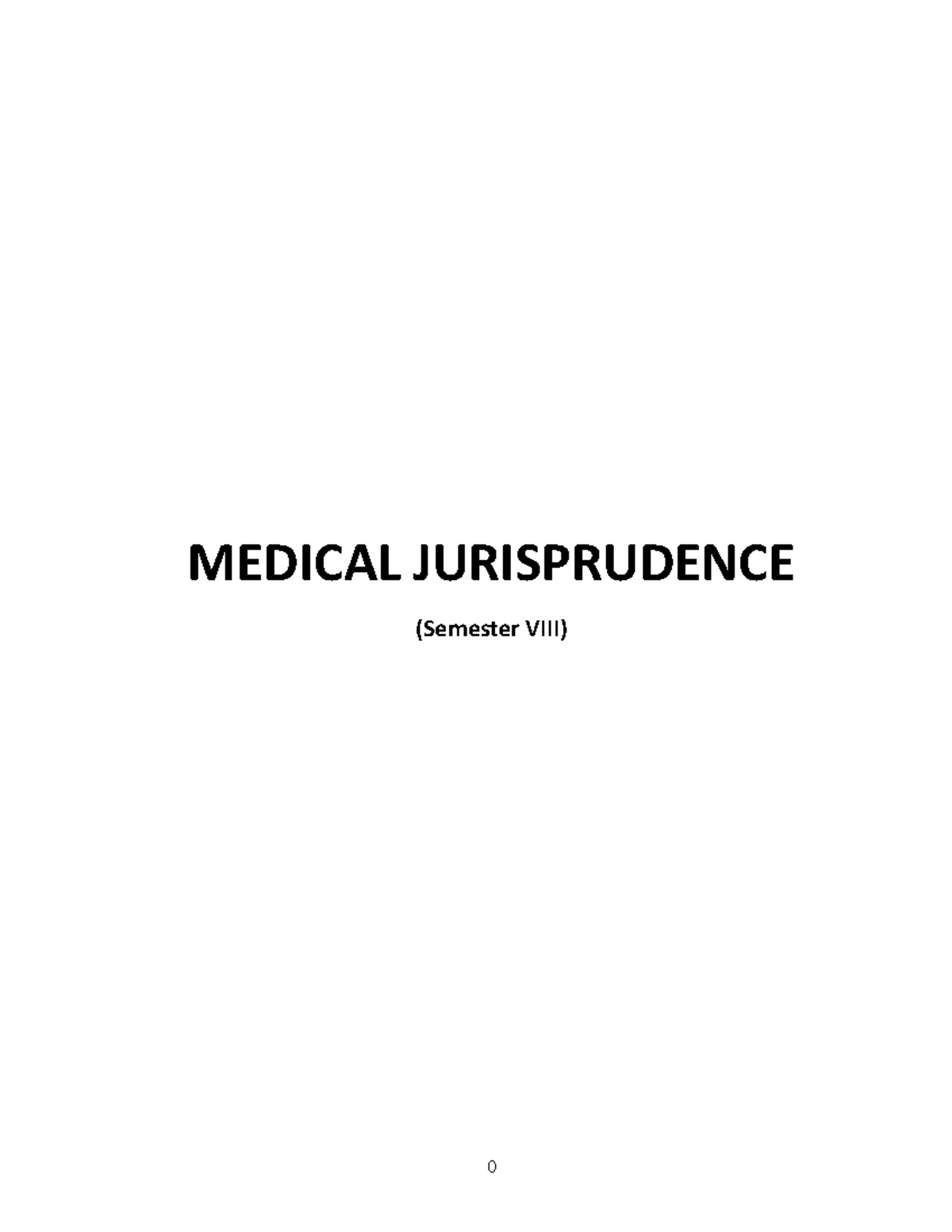 Medical Jurisprudence ( Notes for Exam) MEDICAL JURISPRUDENCE