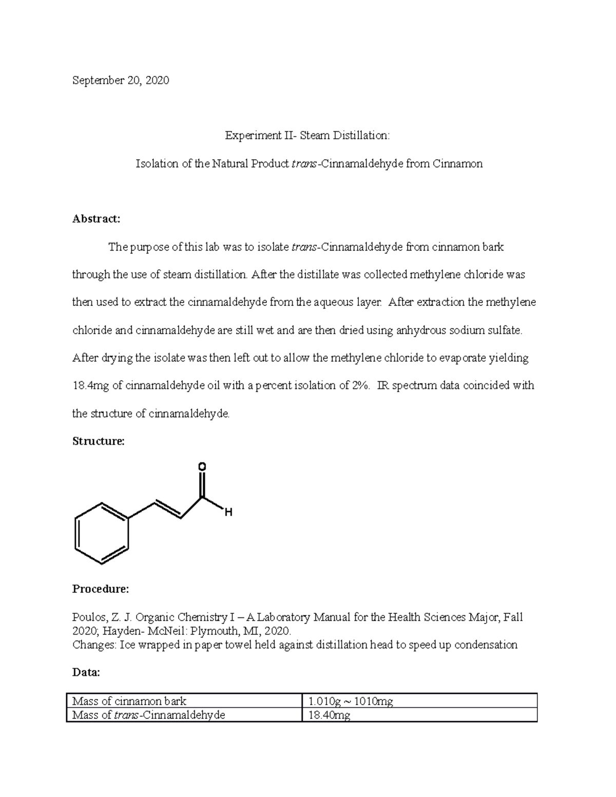 Lab Report 1 Steam Distillation of Cinnamaldehyde September 20, 2020 Experiment II Steam