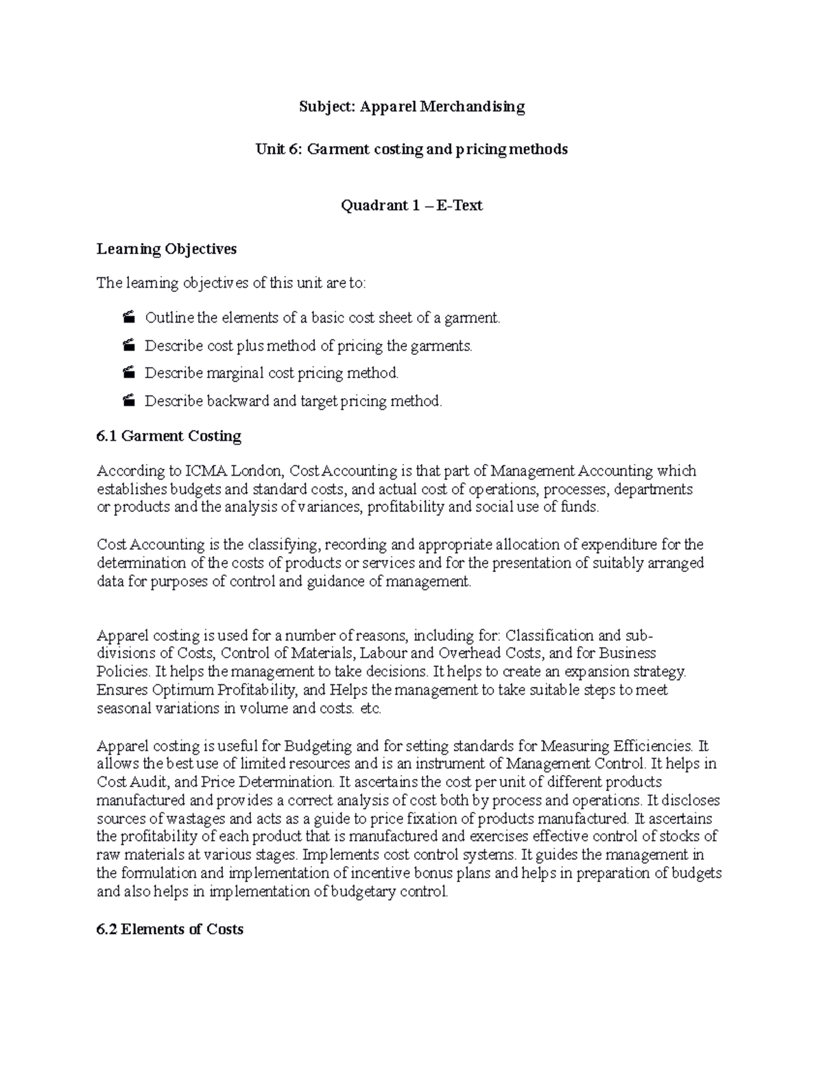 Module 2 - Subject: Apparel Merchandising Unit 6: Garment costing and ...