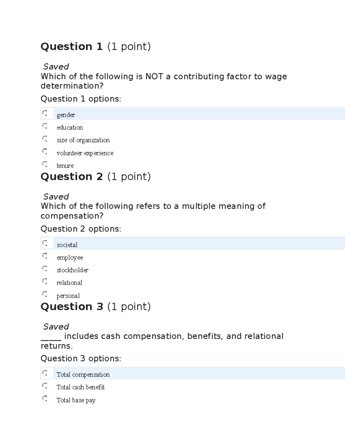 Quiz -1 questions - Quiz-1 - Question 1 (1 point) Saved Which of the ...