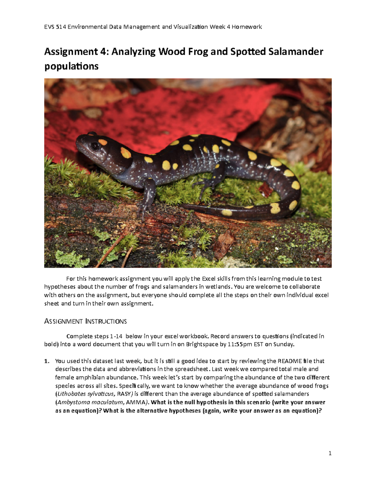 The questions for assignment 4 Analyzing wood frog and spotted