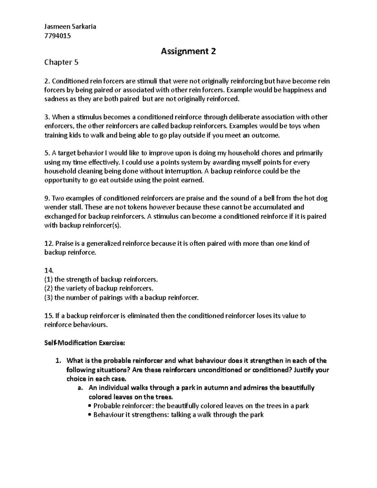 Jasmeen assignment 2 behaviour - Jasmeen Sarkaria 7794015 Chapter 5 ...