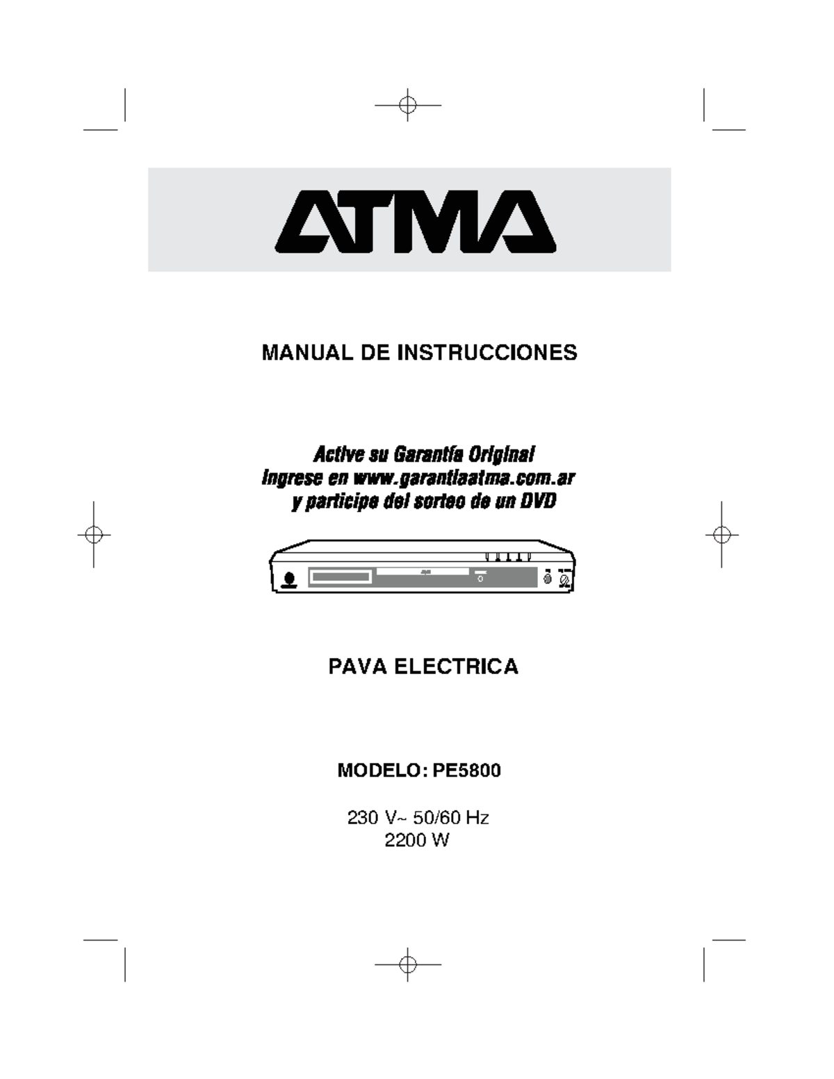 Manual Atma PE5800 - aaaaaaaaaaaaaaaaa - MANUAL DE INSTRUCCIONES PAVA ...