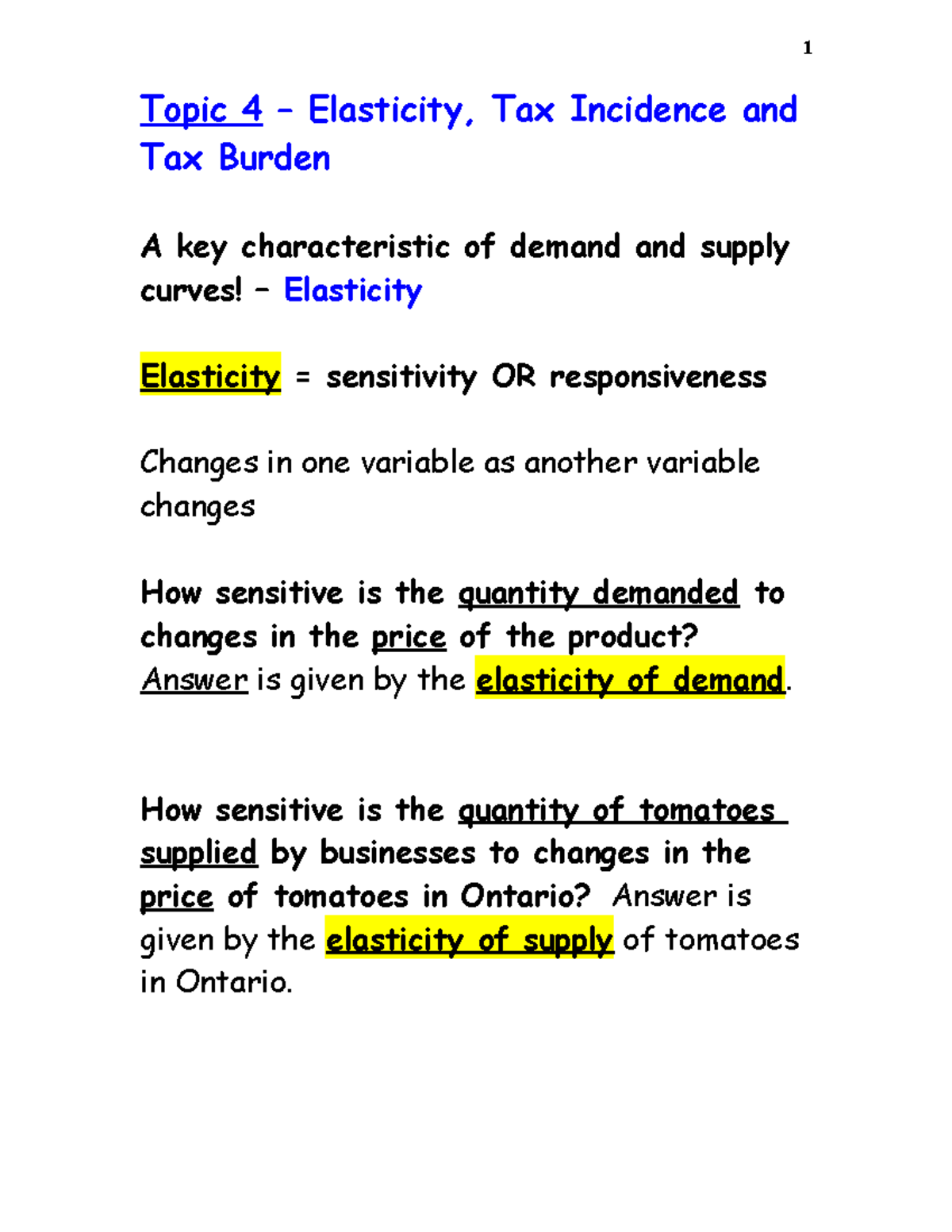 Topic 4-1 - ddd - ####### Topic 4 – Elasticity, Tax Incidence and ...