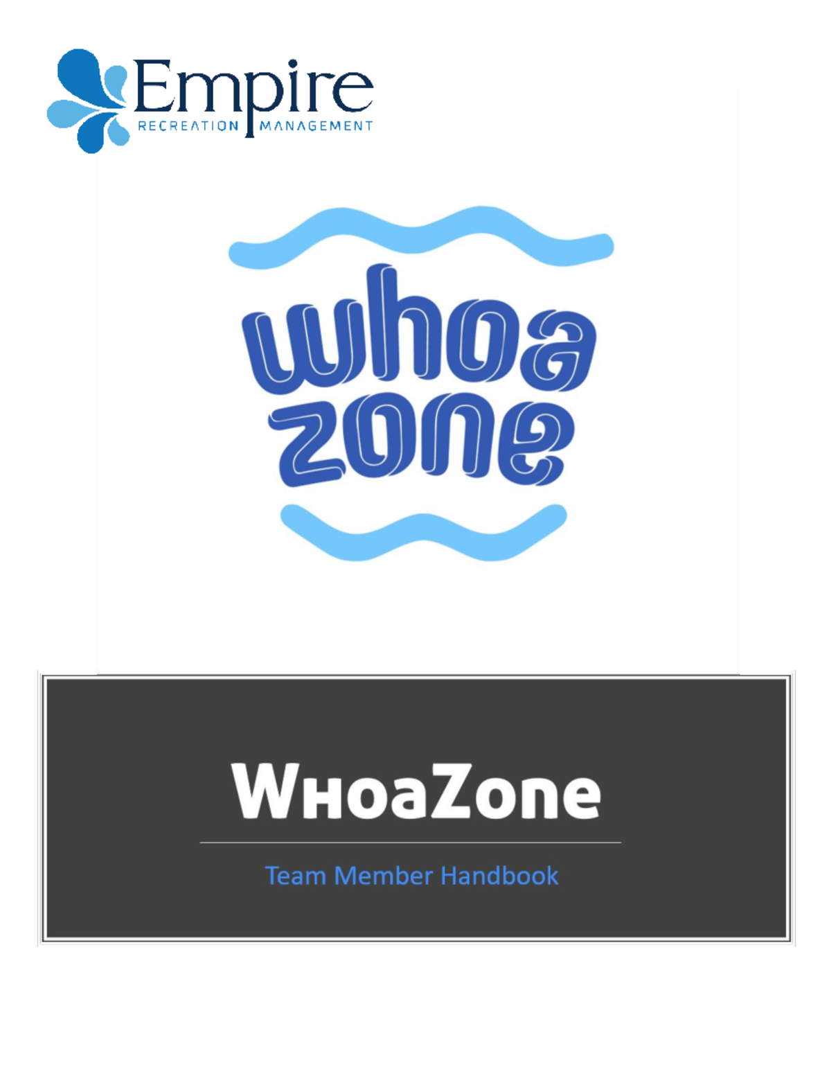 Whoa Zone Employee Handbook - Table of Contents 1 Company Information 2 ...