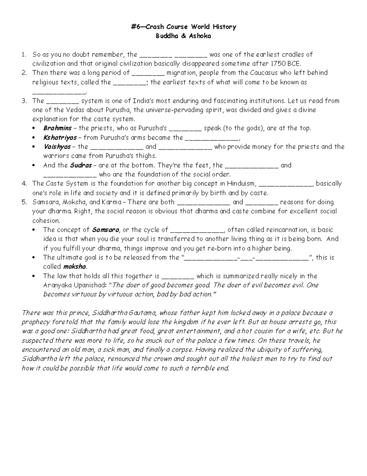 6 Buddha & Ashoka 6—Crash Course World History Buddha & Ashoka So as